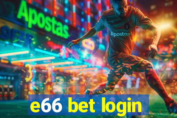 e66 bet login